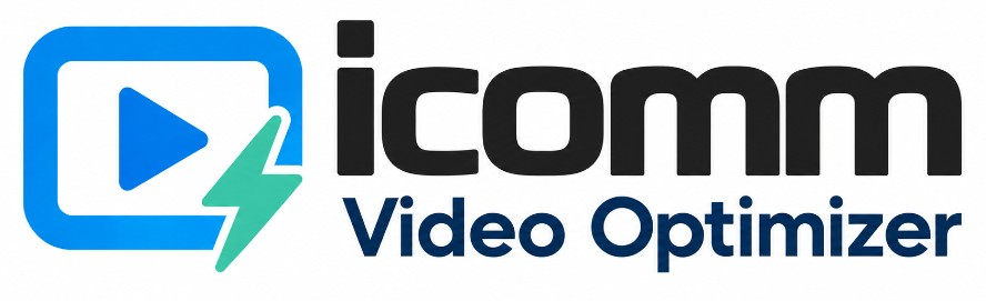icomm Video Optimizer